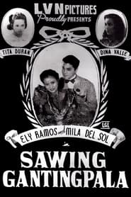 Sawing Gantingpala' Poster