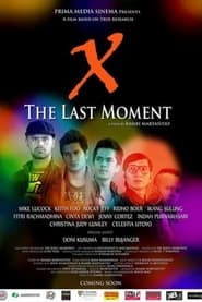 X The Last Moment' Poster