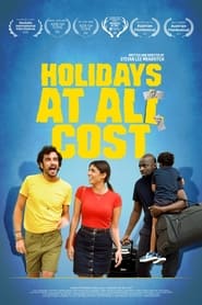 Holidays at all costs' Poster
