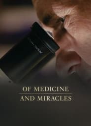 Of Medicine and Miracles' Poster