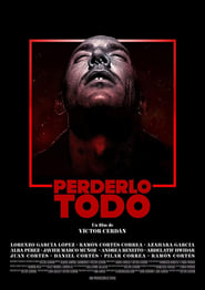 Perderlo todo' Poster