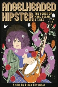 Angelheaded Hipster The Songs of Marc Bolan  T Rex
