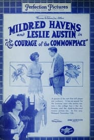 The Courage of the Commonplace' Poster