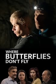Where Butterflies Dont Fly' Poster