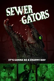 Sewer Gators' Poster