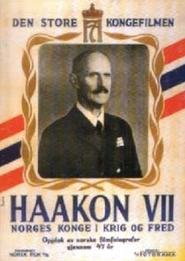 Haakon VII  Norges konge i krig og fred' Poster