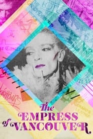 The Empress of Vancouver' Poster