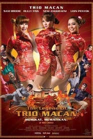 The Legend of Trio Macan' Poster