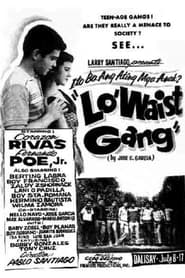 Lo Waist Gang' Poster