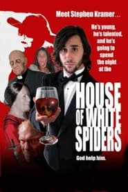 House of White Spiders' Poster