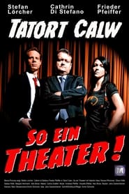 Tatort Calw  So ein Theater' Poster