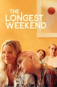 The Longest Weekend' Poster