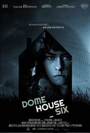 Dome House Six' Poster