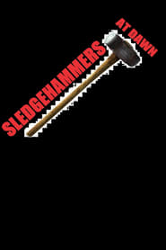 Sledgehammers at Dawn' Poster