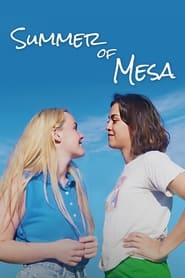Summer of Mesa' Poster