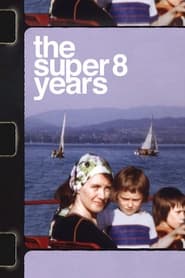 The Super 8 Years' Poster