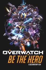 Overwatch Be the Hero' Poster