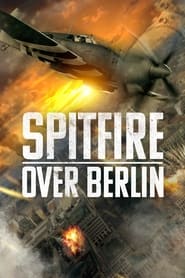 Spitfire Over Berlin' Poster