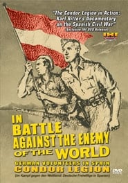 In Battle Against the Enemy of the World German Volunteers in Spain' Poster