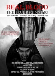 Real Blood The True Beginning' Poster