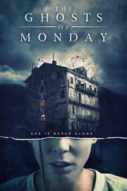 The Ghosts of Monday' Poster