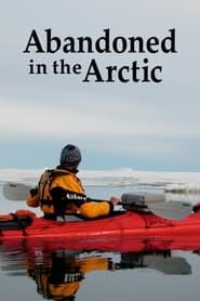 Abandoned in the Arctic' Poster