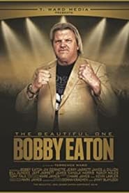The Beautiful One Bobby Eaton' Poster