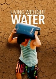 Living Without Water' Poster