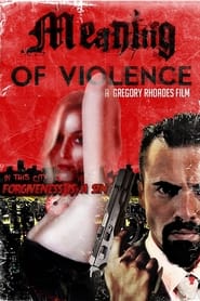 Meaning of Violence' Poster