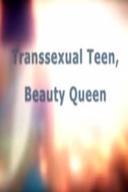 Transsexual Teen Beauty Queen' Poster