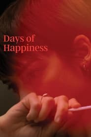 Days of Happiness' Poster