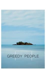 Greedy People' Poster