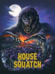House Squatch' Poster