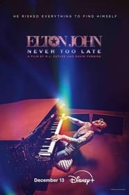 Elton John Never Too Late' Poster