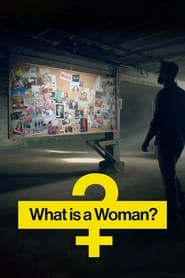 What Is a Woman Poster