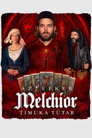 Melchior the Apothecary The Executioners Daughter' Poster