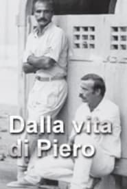 Dalla vita di Piero' Poster