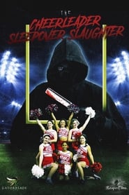 The Cheerleader Sleepover Slaughter' Poster