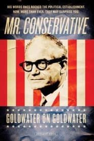 Mr Conservative Goldwater on Goldwater