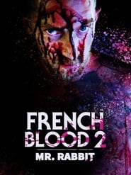 French Blood 2  Mr Rabbit' Poster