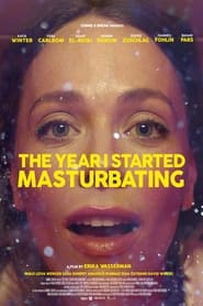 The Year I Started Masturbating' Poster