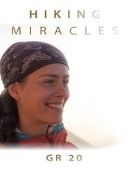 Hiking Miracles GR 20' Poster