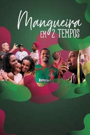 Mangueira in 2 Beats' Poster