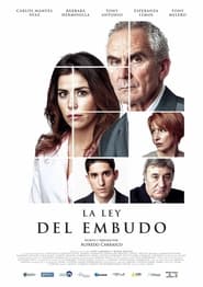 La ley del embudo' Poster