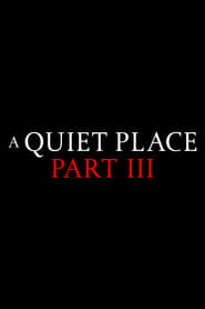 Streaming sources forA Quiet Place Part III