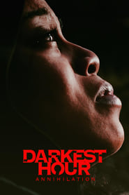 Darkest Hour Annihilation' Poster