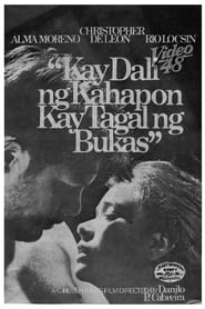 Kay Dali ng Kahapon Kay Tagal ng Bukas' Poster