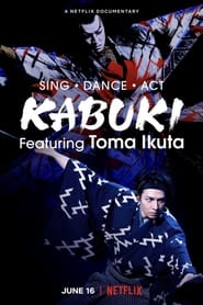 Sing Dance Act Kabuki featuring Toma Ikuta