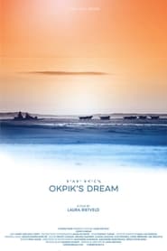 Okpiks Dream' Poster