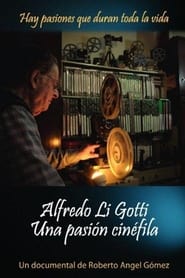 Alfredo Li Gotti Una pasin cinfila' Poster